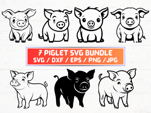 7 Piglet SVG, DXF, EPS, JPG, PNG for Crafts & Graphics